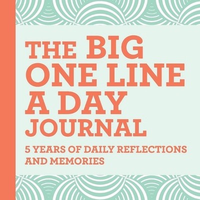 The Big One Line a Day Journal: 5 Years of Daily Reflections and Memories by Roc