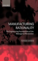 Yehouda A. Shenhav (U. A.) | Manufacturing Rationality | Buch | Englisch (1999)
