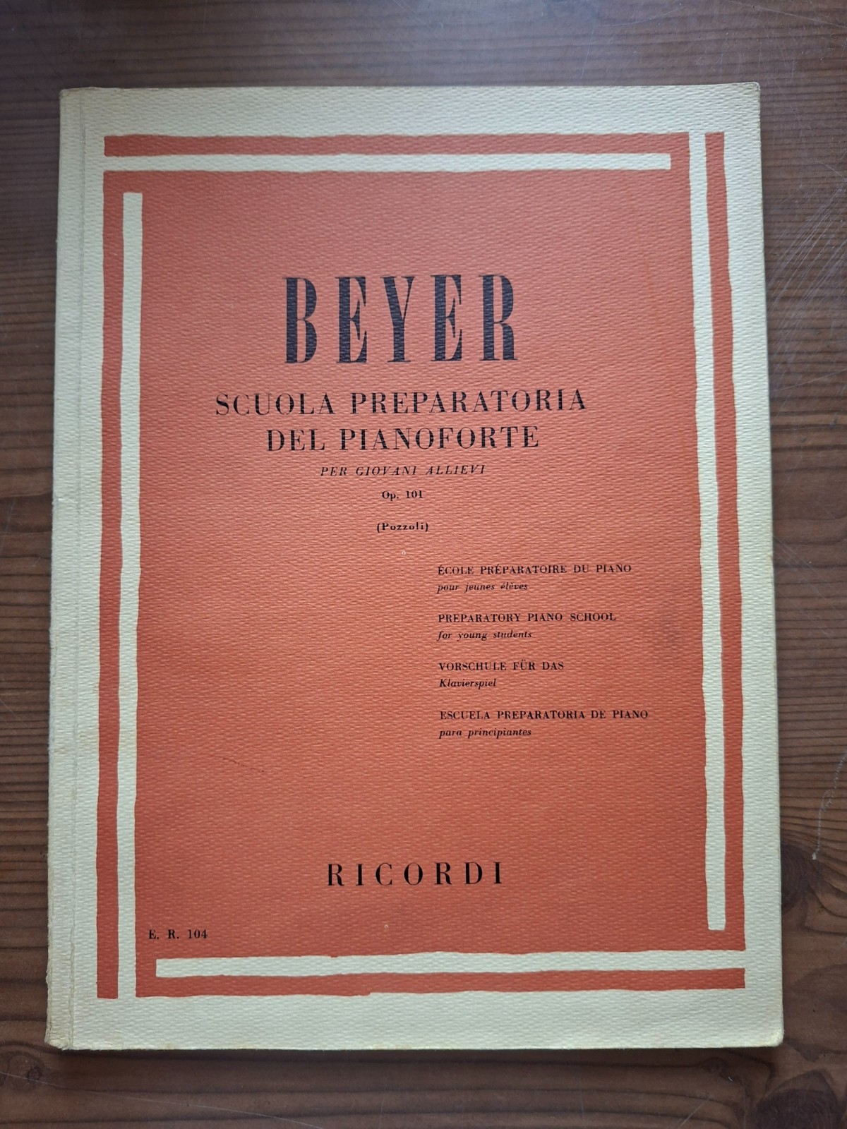 BEYER SCUOLA PREPARATORIA DEL PIANOFORTE PER GIOVANI ALLIEVI Op. 101 RICORDI