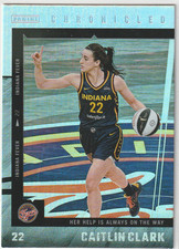 2025 Caitlin Clark Chronicled Holo Foil Help Is Always On The Way Card-#46 Fever