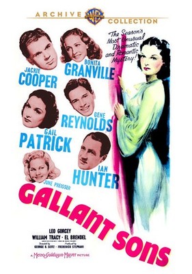 Gallant Sons,New DVD, Ian Hunter, Gail Patrick, Gene Reynolds, Bonita Granville,