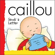 Caillou Sends a Letter Paperback Joceline, CINAR Corporation Staf