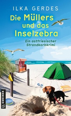 Die Müllers und das Inselzebra Ilka Gerdes