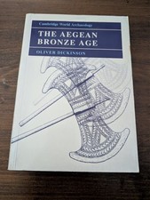 The Aegean Bronze Age Cambridge World Archaeo...