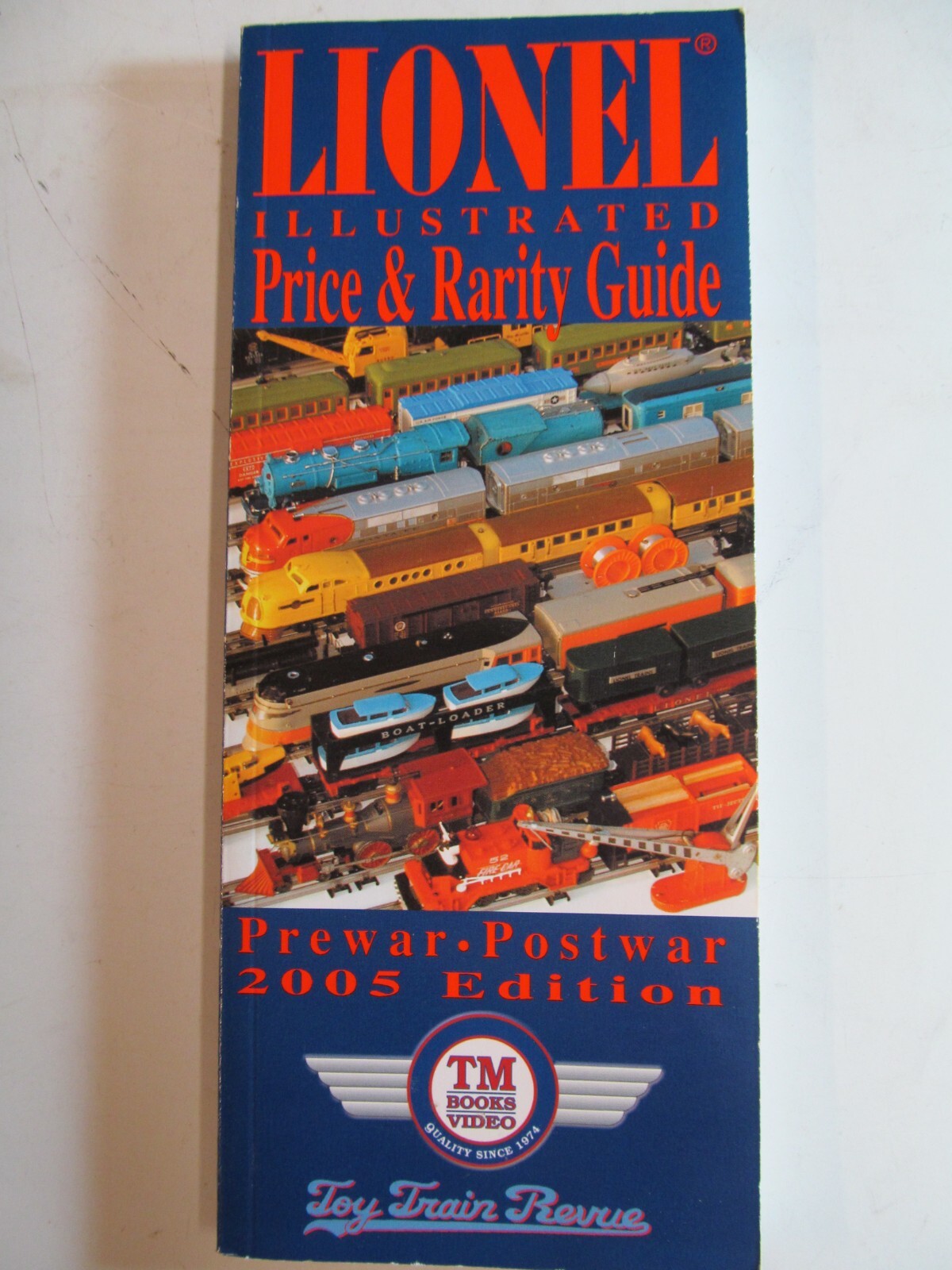 Lionel Model Train Price & Rarity Guide Prewar/Postwar 2005 Edition 1900-1969