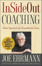 InSideOut Coaching: How Sports Can Transform Lives - Hardcover - VERY GOOD