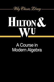 A Course In Modern Algebra (Wiley Classics Library) von ... | Buch | Zustand gut