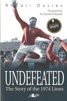 Rhodri Davies Undefeated: The Story of the Lions of 1974 (Taschenbuch)
