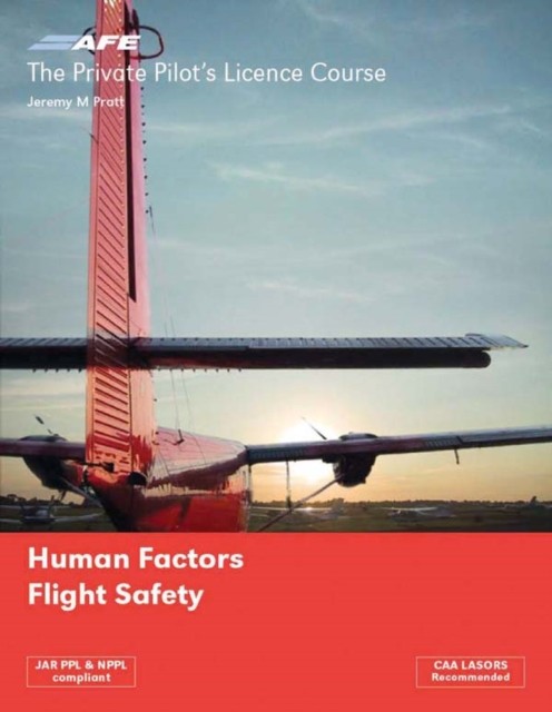 PPL 5 - Human Factors and Flight Safety by Jeremy M Pratt (Paperback Book)