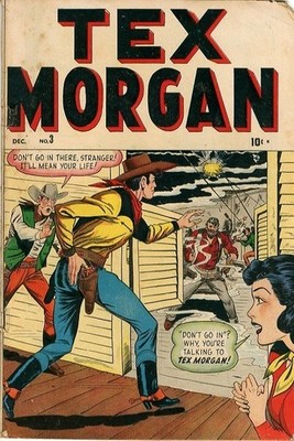 Tex Morgan  # 3    GOOD   December 1948    See pics & below