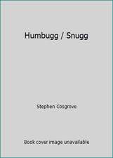 Humbugg / Snugg by Stephen Cosgrove