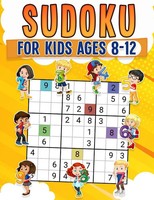 Sudoku For Kids Ages 8-12 Childrens Activity Book With Over 340 Sudoku...