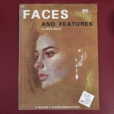 Faces and Features by Fritz Willis - Vintage Walter Foster Art Drawing Book 106