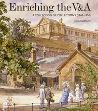 Julius Bryant | Enriching the V&A | Buch | En...