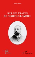 Daniel Dufour | Sur Les Traces De Georges Lommel | Taschenbuch | FranzöSisch