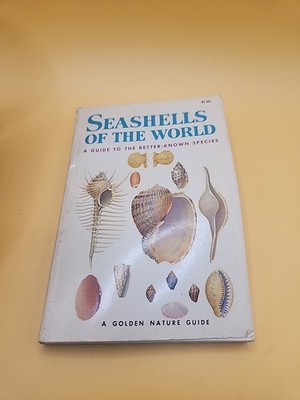 Sea Shells Of The World by R. Tucker Abbott (PB 1962) A Golden Nature Guide