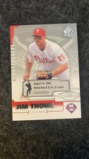 2004 SP Authentic Game Dated 8/16/2003 Variation Card Jim Thome 1/1 Phillies