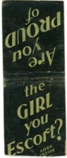Are You Proud Of The Girl You Escort? Lorraine Hairnet Vintage Matchbook Cover