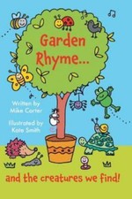Garden Rhyme, Paperback by Carter, Mike; Smith, Kate (ILT), Like New Used, Fr...
