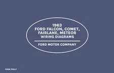 1963 Ford Falcon, Comet, Fairlane, Meteor Wiring Diagrams -11x17 inch COMB Bound