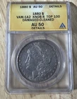 1880 Morgan Silver Dollar VAM-1A2 Knob 8 Top 100 ANACS AU50 Details Cleaned