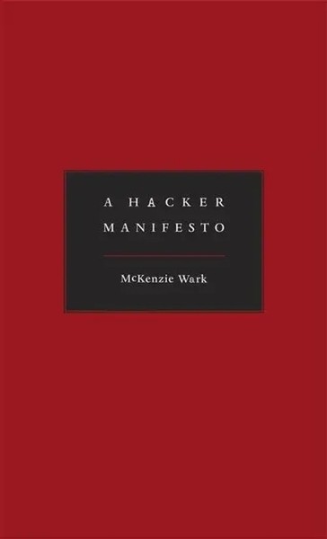 A Hacker Manifesto | Mckenzie Wark | Englisch | Buch | 2004 | Ean 9780674015432-image