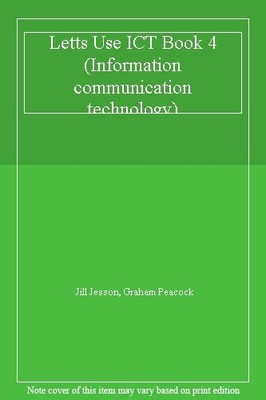 Information Communication Technology (Using Ict) (Book 4) By Jil
