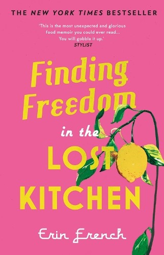 Finding Freedom in the Lost Kitchen by Erin French - 9780711265349 - Image 2