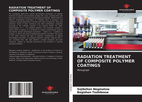 Sojibzhon Negmatow (U. A.) | Radiation Treatment Of Composite Polymer Coatings-image