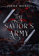 The Saviors Army: A dark fantasy romance By Jenna Moreci - New Copy - 9798993...
