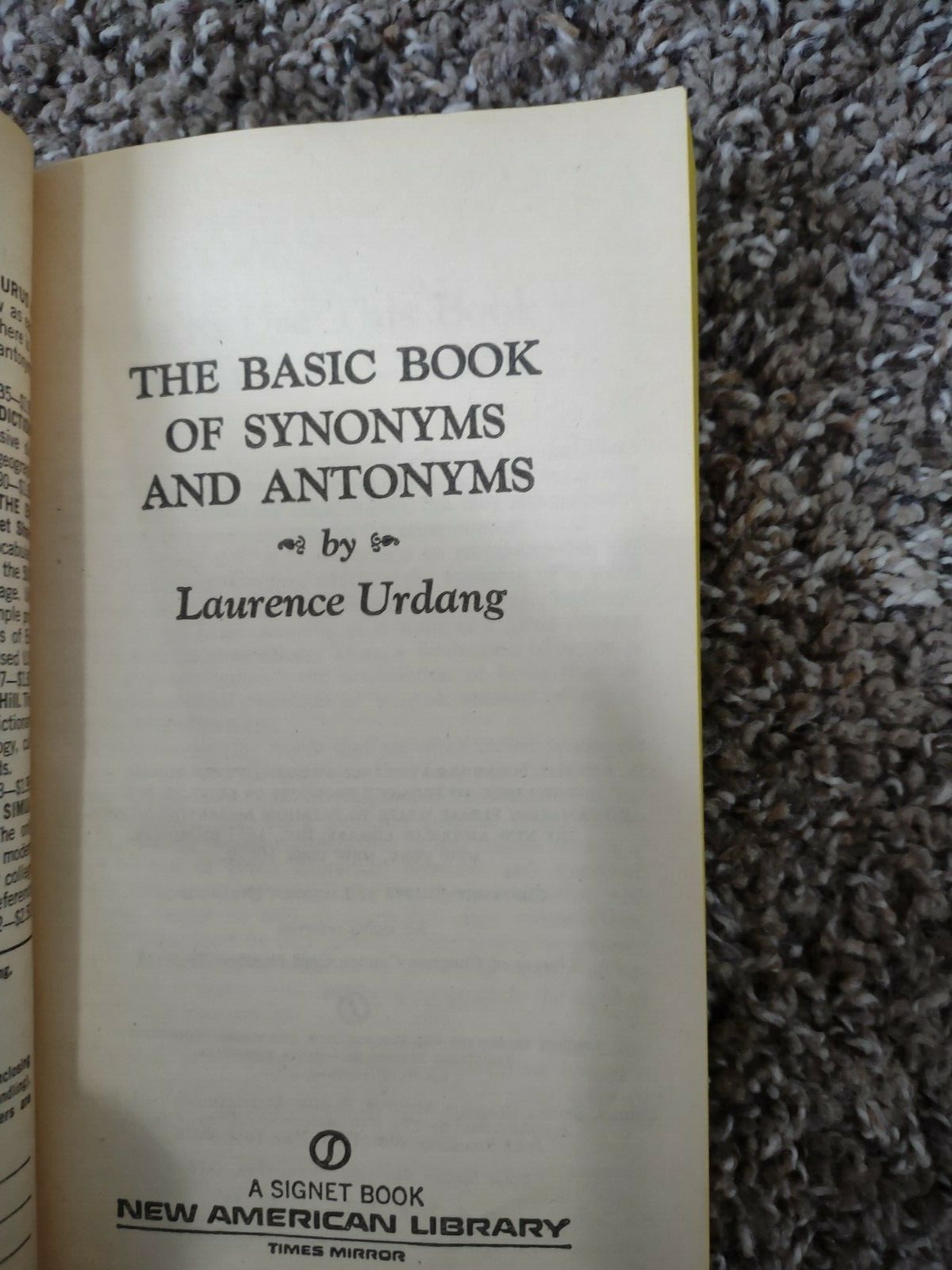 The Basic Book of Synonyms and Antonyms by Laurence Urdang (1978, Mass  Market) 9780451125330