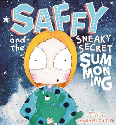 Saffy und die hinterhältige geheime Beschwörung von Annabel Cutler (Englisch) Taschenbuch