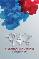 The Everlasting Journey Beverly Jeane Ray Taschenbuch Kartoniert / Broschiert