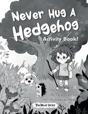 Never Hug a Hedgehog Activity Book: The Never Series by Mariah Clark Skewes (Eng