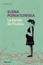 La Herida de Paulina / Paulina's Wound, Poniatowska, Elena, Good Book