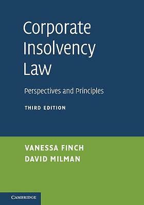 Corporate Insolvency Law Perspectives and Principles Finch Milman Hardback 3e