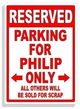 Personalized Parking Sign Wall Decal Metal Sign No Parking Customized for PHILIP