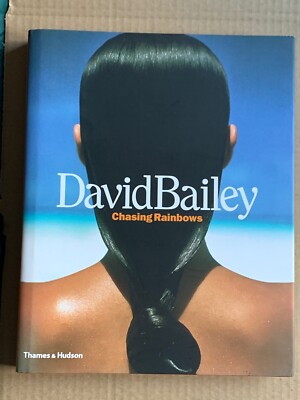 Chasing Rainbows, David Bailey, Hardback Book, 2001 Edition