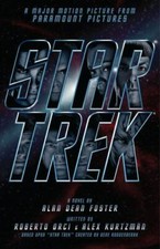 Star Trek: the Original Ser.: Star Trek by Dean Foster 2009, Trade...