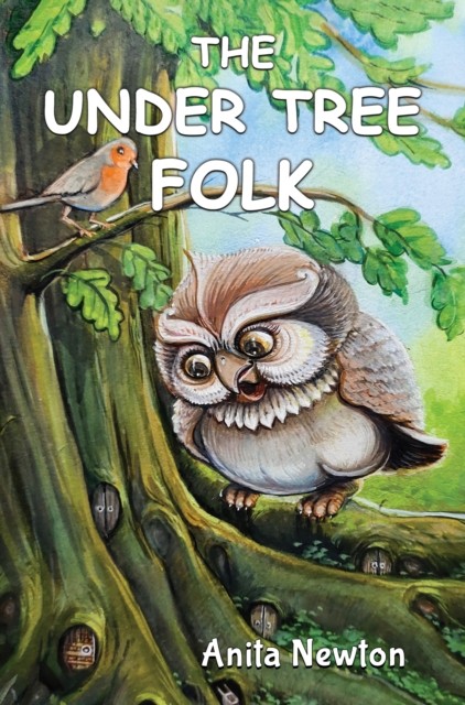 The Under Tree Folk by Anita Newton (Paperback Book)