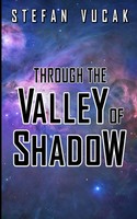 Stefan Vucak | Through The Valley Of Shadow | Taschenbuch | Englisch (2019)