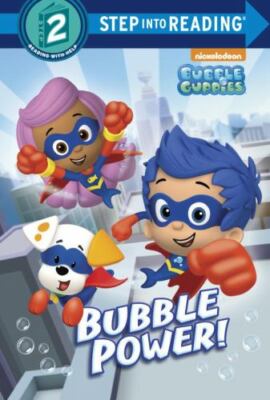 Bubble Power! (Bubble Guppies) (Step into Reading) by Man-Kong, Mary, Acceptable