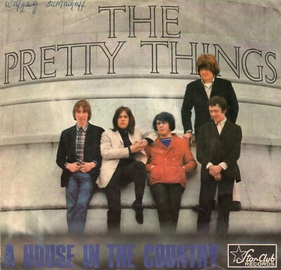 Star Club Sg.  - THE PRETTY THINGS  -  A HOUSE IN THE COUNTRY  