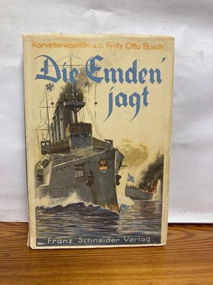 Die Emden jagt F. O. Busch