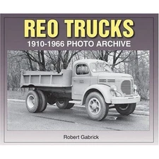 Reo Truck 1910-1966 Original Photo Archive Book