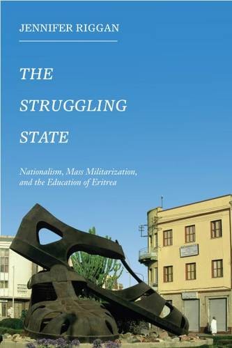 The Struggling State – Nationalism, Mass Militarization, and the Education of E…