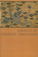 Sources of Chinese Tradition, Vol. 2: From 1600 Through the Twentieth Cen - GOOD