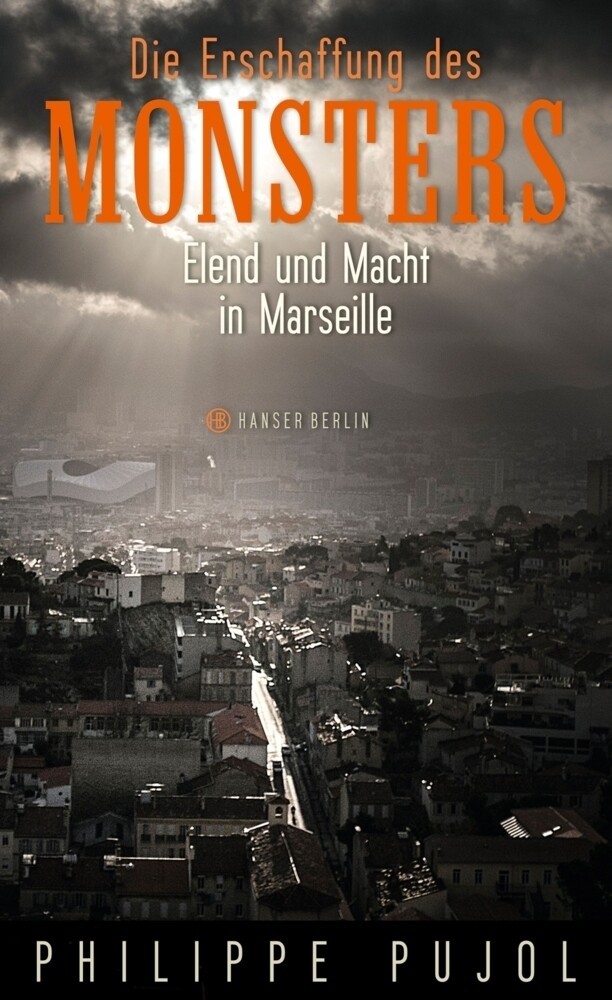 Thumbnail - Die Erschaffung Des Monsters | Elend Und Macht In Marseille | Philippe