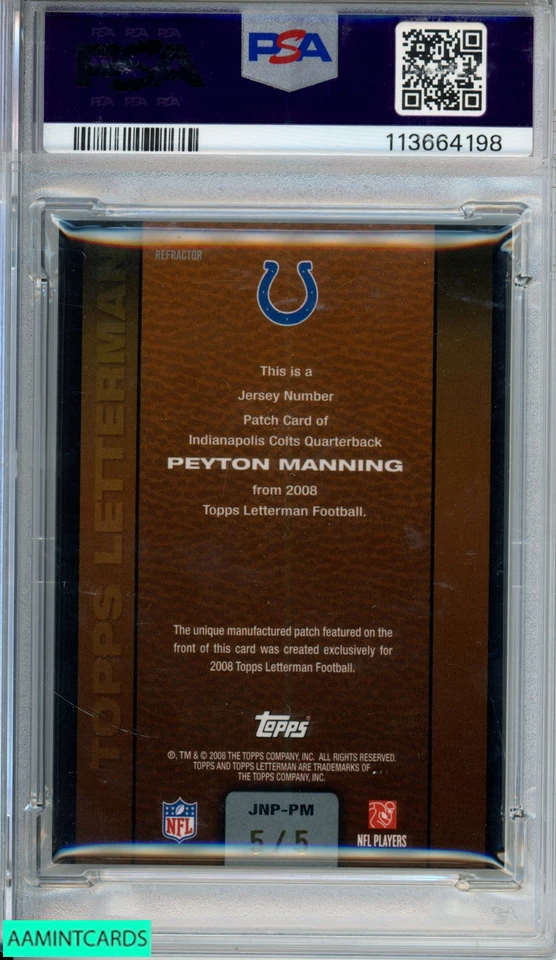 2008 TOPPS LETTERMAN PATCH PEYTON MANNING JERSEY NUMBER REFRACTOR 5 OF 5 PSA 8 - Image 2 of 3