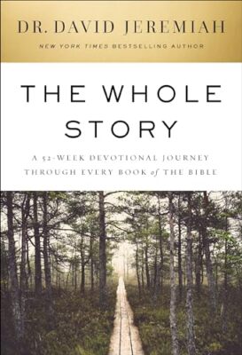 The Whole Story A 52Week Devot - Hardcover - VERY GOOD